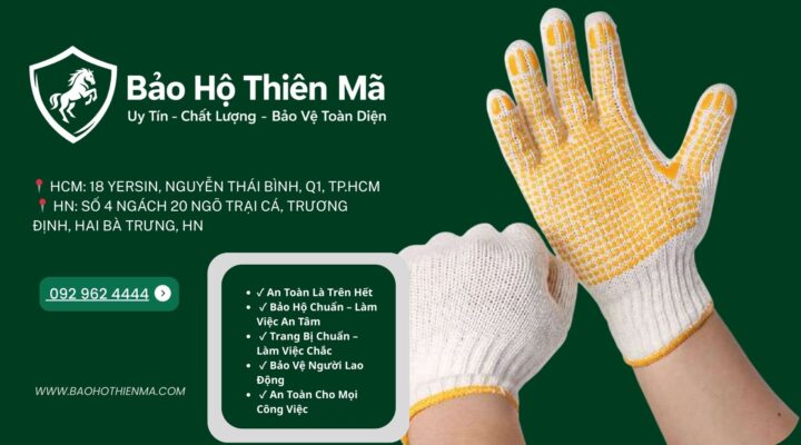 Găng tay bảo hộ lao động là trang bị quan trọng giúp bảo vệ đôi tay của người lao động trong nhiều ngành nghề khác nhau.